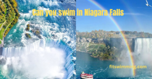 Can you swim in Niagara Falls