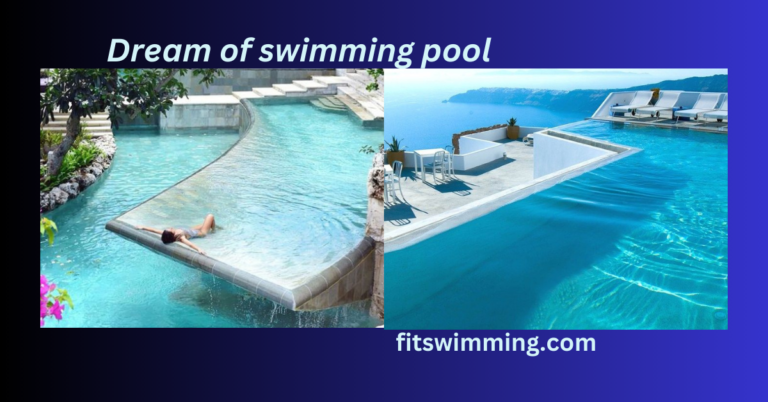 Dream of Swimming Pool and Interpretation