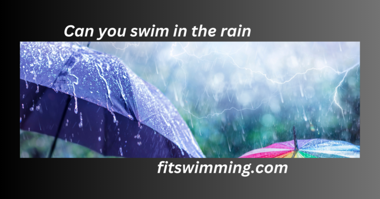 Can You Swim in the Rain? Risks and Benefits