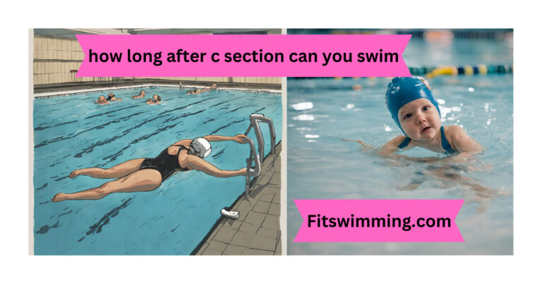 How Long After C Section Can You Swim? Step-by-Step Guide