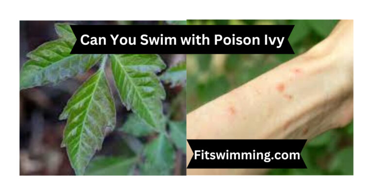 Can You Swim with Poison Ivy? What You Need to Know