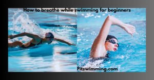 How to breathe while swimming for beginners